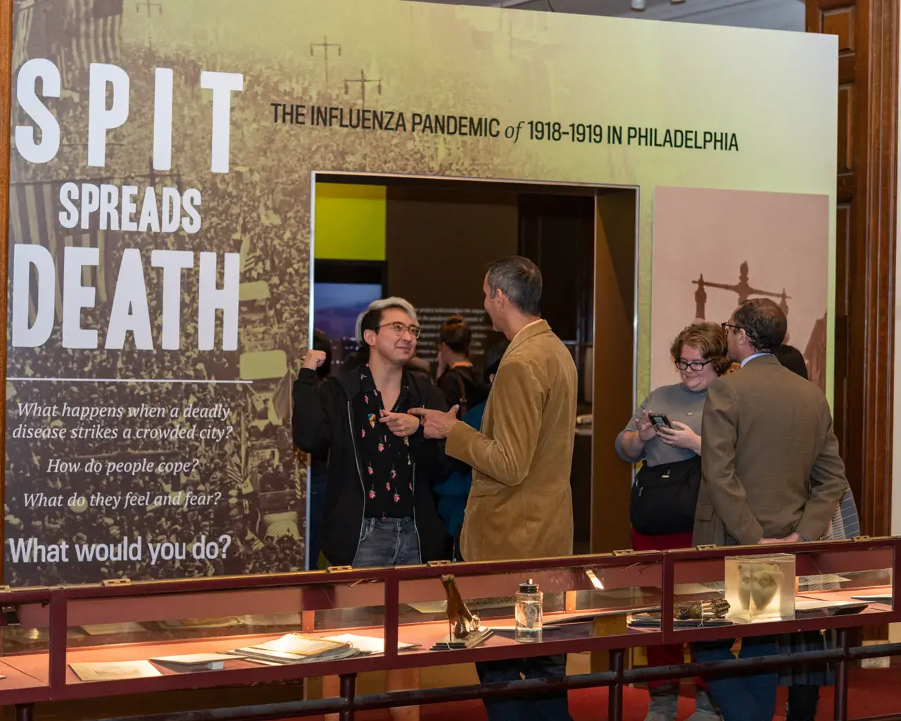 Spit Spreads Death: The Influenza Pandemic of 1918-19 in Philadelphia, 2019, the Mütter Museum. Photo by Constance Mensh, courtesy of the Mütter Museum of The College of Physicians of Philadelphia.