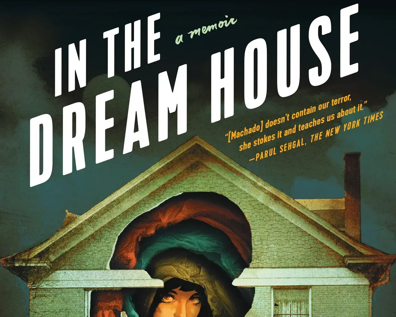 Book cover for "In the Dream House" by Carmen Maria Machado.