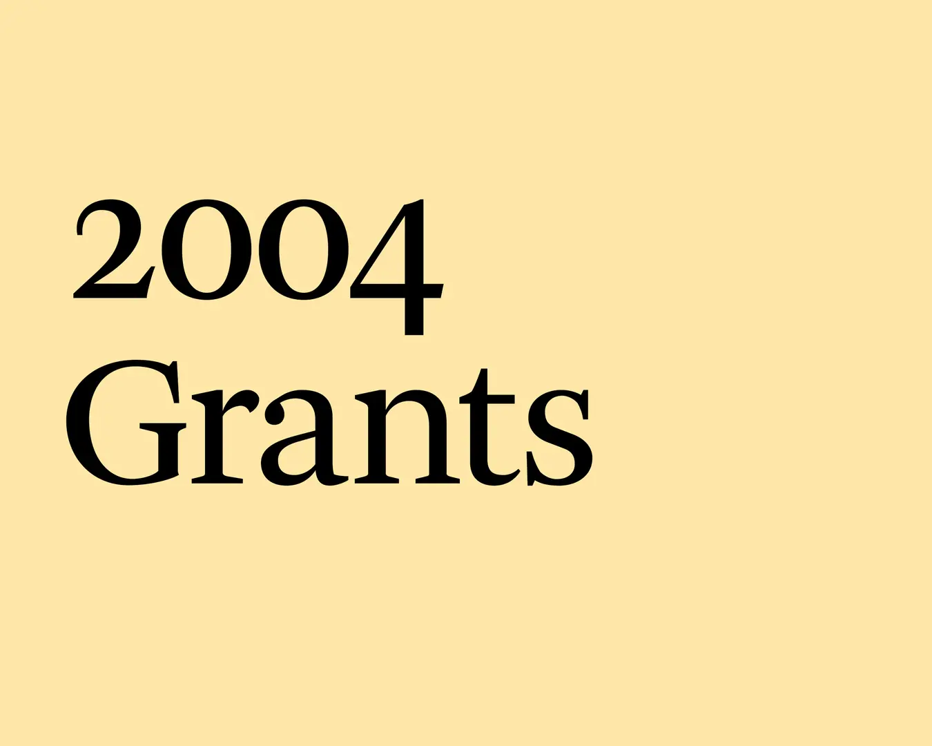 2004 Grants