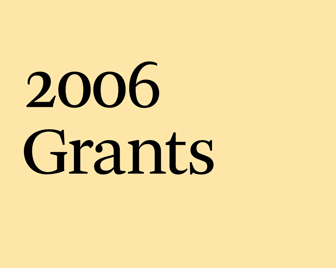 2006 Grants