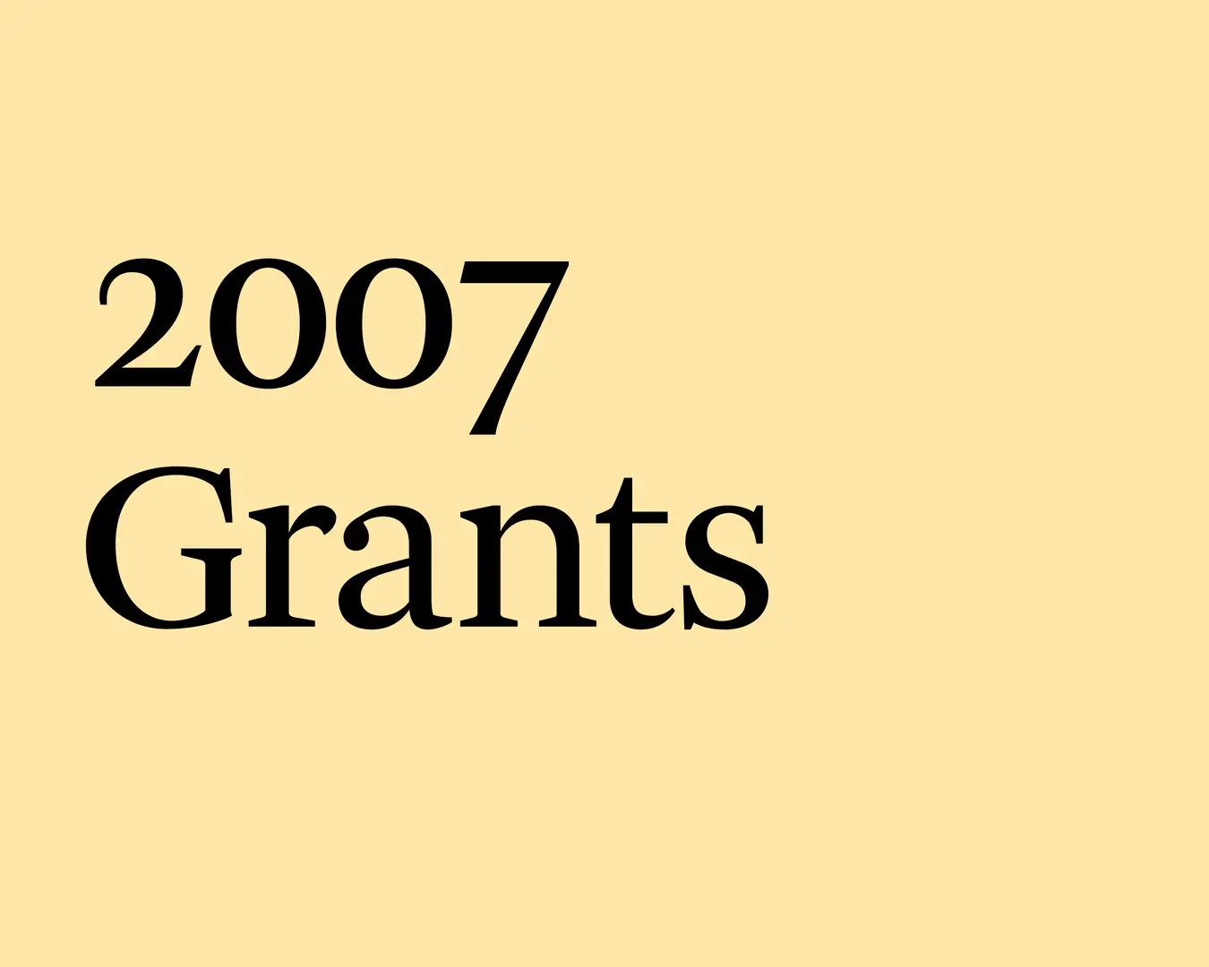 2007 Grants