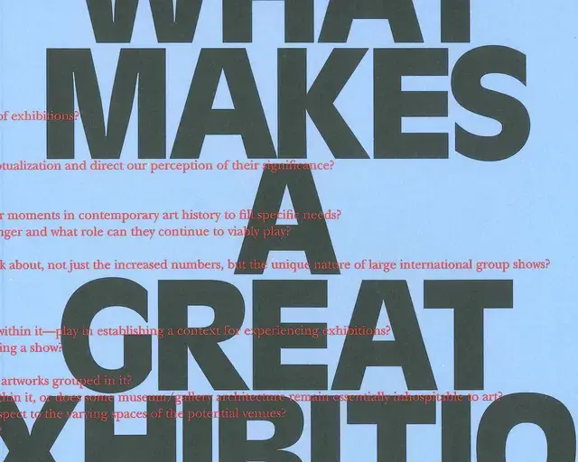 Cover of What Makes a Great Exhibition?, published by The Pew Center for Arts &amp; Heritage in 2006.