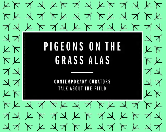 Cover of Pigeons on the Grass, Alas: Contemporary Curators Talk about the Field, published by The Pew Center for Arts &amp; Heritage in 2013.