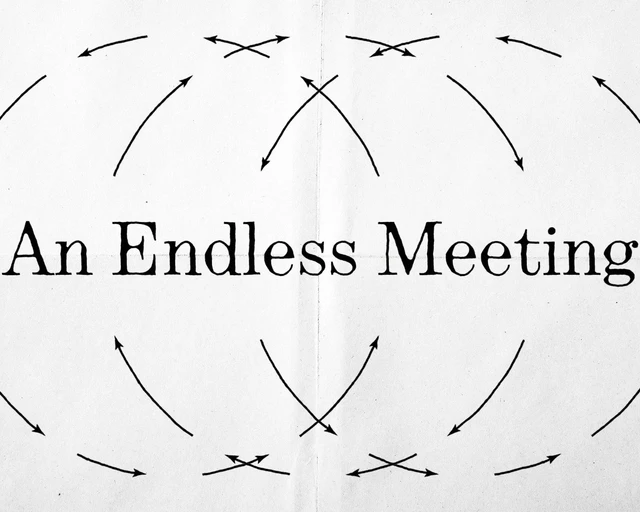 An Endless Meeting. Image courtesy of Vox Populi.